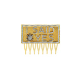 I SAID YES HAIR COMB